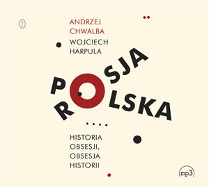 Obrazek [Audiobook] Polska-Rosja. Historia obsesji, obsesja historii