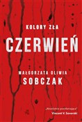 Czerwień. ... - Małgorzata Oliwia Sobczak -  polnische Bücher