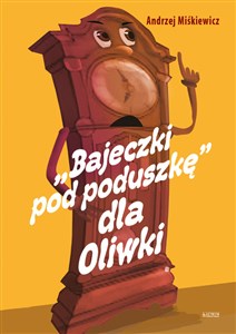 Bild von Bajeczki pod poduszkę dla Oliwki