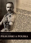 Zobacz : Piłsudski ... - Władysław Konopczyński