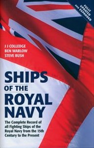 Bild von Ships of the Royal Navy The Complete Record of all Fighting Ships of the Royal Navy from the 15th Century to the Present FULLY UPDATED AND EXPANDED