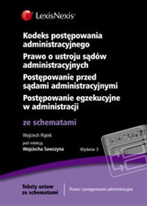 Bild von Kodeks postępowania administracyjnego Prawo o ustroju sądów administracyjnych Postępowanie przed sądami administracyjnymi Postępowanie egzekucyjne w administracji ze schematami