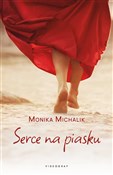 Serce na p... - Michalik Monika - Ksiegarnia w niemczech