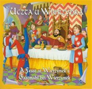 Obrazek Uczta u Wierzynka A feast at Wierzyneks Gastmahl bei Wierzynek