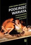 Podejrzeć ... - Anna Maria Grabińska -  polnische Bücher