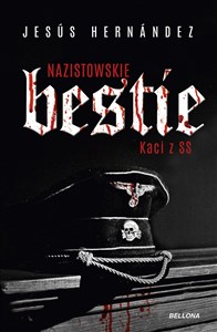 Obrazek Nazistowskie bestie Kaci z SS