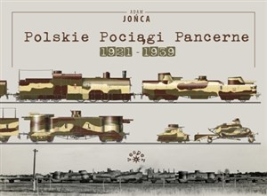 Obrazek Polskie pociągi pancerne 1921-1939
