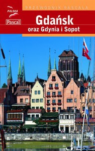 Obrazek Gdańsk oraz Gdynia i Sopot Przewodnik Pascala
