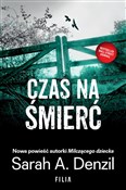 Książka : Czas na śm... - Sarah A. Denzil