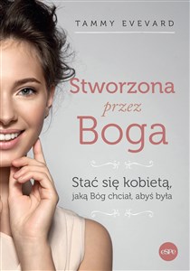 Bild von Stworzona przez Boga Stać się kobietą, jaką Bóg chciał, abyś była