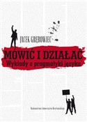 Mówić i dz... - Jacek Grębowiec -  polnische Bücher