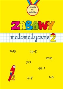 Obrazek Zabawy matematyczne Zeszyt 2