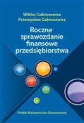Roczne spr... - Wiktor Gabrusewicz, Przemysław Gabrusewicz -  fremdsprachige bücher polnisch 