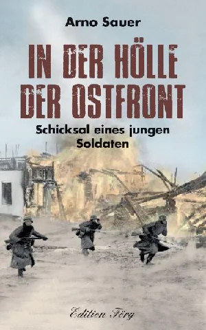 Obrazek SAUER, A: IN DER HÖLLE DER OSTFRONT