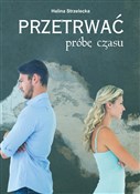 Przetrwać ... - Halina Strzelecka - Ksiegarnia w niemczech