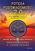 Potęga pod... - Joseph Murphy, C. James Jensen -  fremdsprachige bücher polnisch 