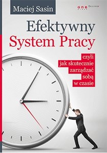 Bild von Efektywny System Pracy czyli jak skutecznie zarządzać sobą w czasie