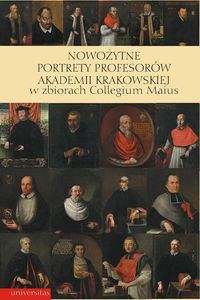 Bild von Nowożytne portrety profesorów Akademii Krakowskiej w zbiorach Collegium Maius