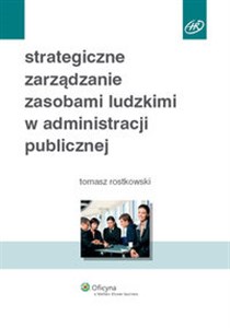 Obrazek Strategiczne zarządzanie zasobami ludzkimi w administracji publicznej