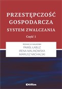 Polska książka : Przestępcz... - pAWEŁ Irena Malinowska Mariusz Michalski redakcja naukowa Łabuz