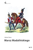 Marsz Mada... - Wacław Tokarz -  Książka z wysyłką do Niemiec 