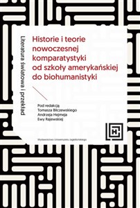 Obrazek Literatura światowa i przekład Historie i teorie nowoczesnej komparatystyki od szkoły amerykańskiej do biohumanistyki