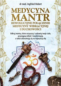 Bild von Medycyna mant Rewolucyjne połączenie medycyny wibracyjnej i duchowości