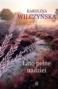 Polska książka : Lato pełne... - Karolina Wilczyńska