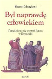 Obrazek Był naprawdę człowiekiem