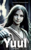 Zobacz : Yuul - Krzysztof Chałupczyński
