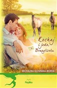 Kochaj i j... - Michalina Kłosińska-Moeda - buch auf polnisch 