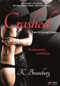 Polska książka : Crashed W ... - K. Bromberg
