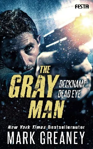 Obrazek GREANEY, M: GRAY MAN - DECKNAME DEAD EYE