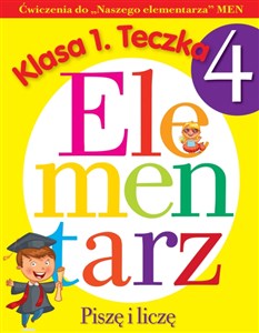 Obrazek Piszę i liczę. Ćwiczenia do „Naszego elementarza” MEN. Klasa 1. Teczka 4