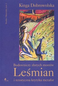 Bild von Budowniczy złotych mostów Leśmian i retoryczna krytyka metafor Tom 3