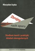 Zbrojny ru... - Mieczysław Usydus -  Polnische Buchandlung 