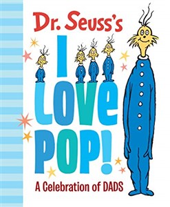 Bild von Dr. Seuss's I Love Pop!: A Celebration of Dads