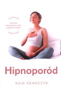 Hipnoporód... - Kaja Krawczyk -  Książka z wysyłką do Niemiec 