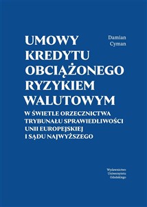 Obrazek Umowy kredytu obciążonego ryzykiem walutowym