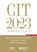 CIT 2023 K... - Katarzyna Klimkiewicz-Deplano, Mirosław Śliwiński, Marek Smakuszewski -  Książka z wysyłką do Niemiec 
