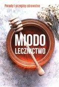 Książka : Miodoleczn... - Marek Czekański