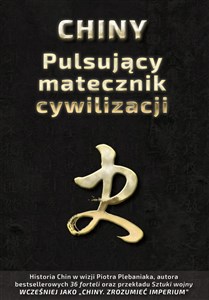 Obrazek Chiny. Pulsujący matecznik cywilizacji w.3