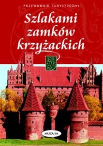 Obrazek Szlakami zamków krzyżackich