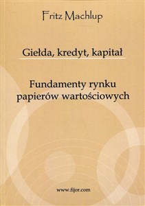 Bild von Giełda, kredyt, kapitał Fundamenty rynku papierów wartościowych