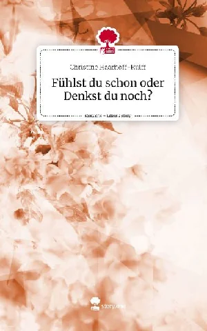 Obrazek HAARHOFF-RULFF, C: FÜHLST DU SCHON ODER DENKST DU NOCH?. LIF