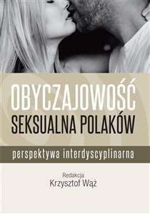 Obrazek Obyczajowość seksualna Polaków Perspektywa interdyscyplinarna