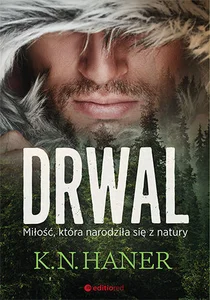Obrazek Drwal Miłość, która narodziła się z natury