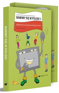 Obrazek Bawimy się w polski 1. Podręcznik + ćw. + klucz