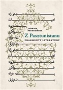 Z Pasztuni... - Jadwiga Pstrusińska -  polnische Bücher