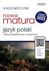 Obrazek Vademecum Nowa matura 2023 Język polski Zakres podstawowy i rozszerzony